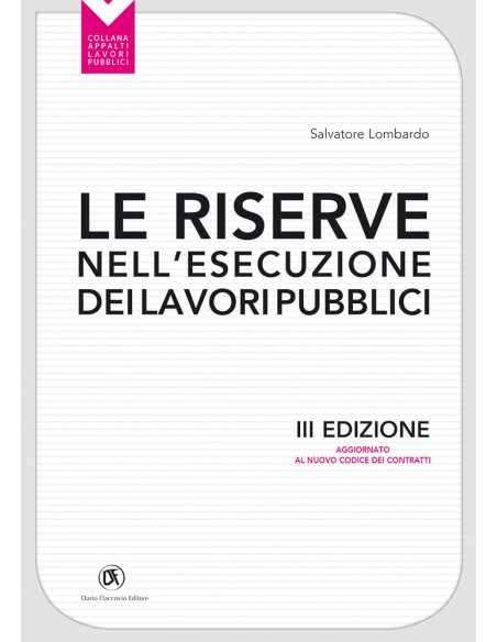 Le riserve nell'esecuzione delle opere pubbliche - copertina