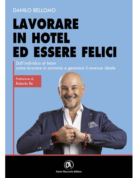 Lavorare in Hotel ed essere felici - copertina