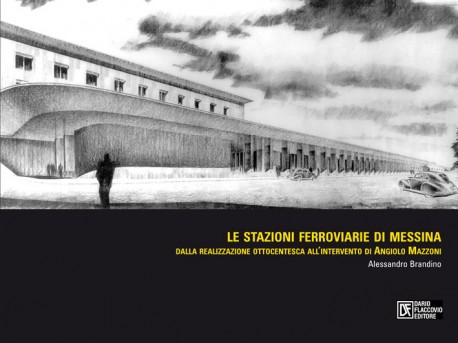 Le stazioni ferroviarie di Messina