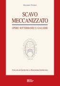 Scavo Meccanizzato: Opere sotterranee e Gallerie