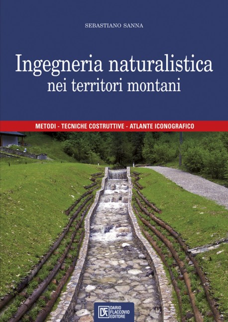 Manuale di Ingegneria Naturalistica nei territori montani