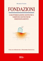 Fondazioni: Caratterizzazione geotecnica, Verifiche, Dimensionamento