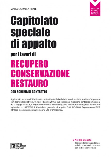 Capitolato speciale di appalto per i lavori di recupero, conservazione, restauro