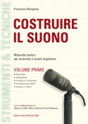 Costruire il suono - 1 - Gli Strumenti del sound engineer