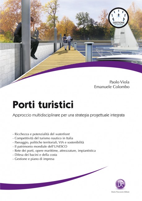 Manuale fondamentale per realizzare il Progetto di un Porto Turistico