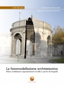 La Fotomodellazione Architettonica - Rilievo e modellazione