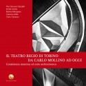 Teatro Regio Torino: Storia, Consistenza ed Esito Architettonico