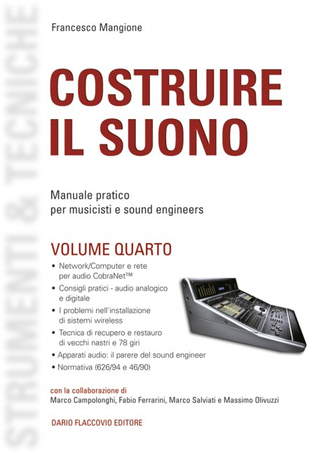 Costruire il suono 4 - Attrezzature audio