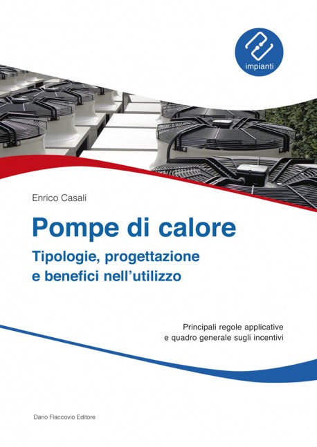 Pompe di calore - Tipologie, progettazione e benefici nell'utilizzo