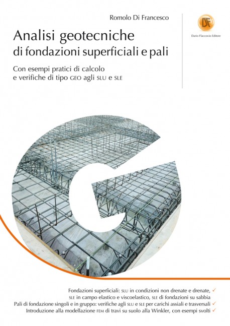 Analisi Geotecniche di Fondazioni Superficiali e Pali