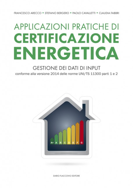 Applicazioni pratiche di certificazione energetica