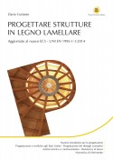 Strutture in Legno Lamellare: Progettazione e Calcolo