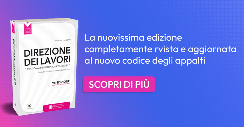 Direzione dei lavori pubblici e pratica amministrativa e contabile VII edizione